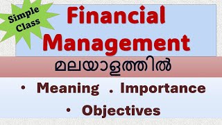 Financial management meaning malayalamimportance and objectives malayalm class 12 [upl. by Grinnell]