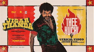 Theekuchi  Jigarthanda DoubleX  Raghava LawrenceSJ Suryah  Karthik Subbaraj  Santhosh Narayanan [upl. by Anits]