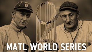 MATL S02 World Series Historic Fantasy Baseball [upl. by Phio]