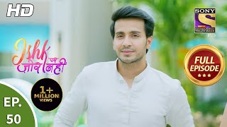 Ishk Par Zor Nahi  Ep 50  Full Episode  21st May 2021 [upl. by Nottnerb]