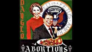 DAYGLO ABORTIONS kill the hosers [upl. by Yenhpad193]