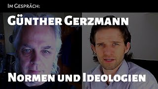 86 Im Gespräch mit Günther Gerzmann Normen und Ideologie in Gegenwart und Zukunft [upl. by Darach]