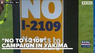 quotNo to I2098quot Campaign Comes to Yakima [upl. by Ayk126]