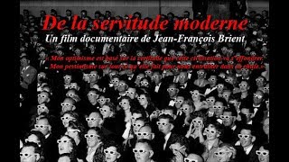 De la servitude moderne  Documentaire société  VF [upl. by Adnilrev779]