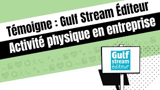 Témoignage employeur  Gulf Stream Éditeur 🎤 [upl. by Letsirc]