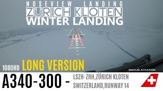 Spectacular SWISS A340 Winter Noseview landing LSZH  WINTER OPS [upl. by Tj]