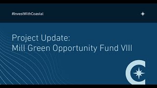 Mill Green Opportunity Fund VIII Update Longer Version [upl. by Salomie104]