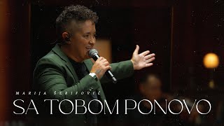 MARIJA SERIFOVIC  SA TOBOM PONOVO  LIVE SESSION 2024 [upl. by Metzger]