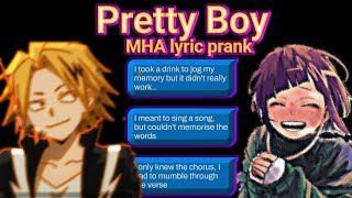 Pretty Boy MHA lyric prank Static 27 [upl. by Hehre]