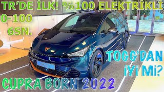 YENİ 2022 CUPRA BORN 100 ELEKTRİK TRDE İLK  PASSAT PARASINA ELEKTRİKLİ ARABA  VW ID3 KUZENİ [upl. by Phineas]