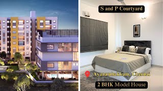 S and P Courtyard  1 2 3 BHK Apartment  2 BHK Model Apartment  at Ayanambakkam Chennai [upl. by Simetra]