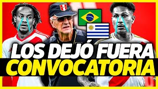 FOSSATI BORRA A LOS VIEJOS LOS CONVOCADOS CONTRA URUGUAY Y BRASIL  SELECCIÓN PERUANA [upl. by Leivad]