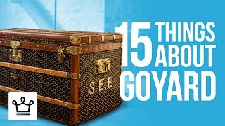 15 Things You Didn’t Know About GOYARD [upl. by Lorrac]