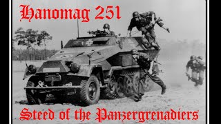 Hanomag 251  Steed of the Panzergrenadiers [upl. by Rimidalb]