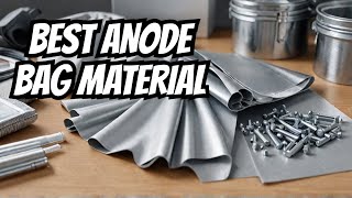 The BEST Material For Your Anode Bags [upl. by Johnny677]