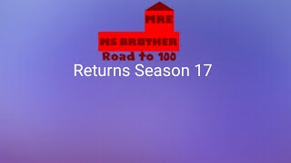 MRE MS Brother Returns Brantsteele  Season 17 Full [upl. by Sorodoeht]