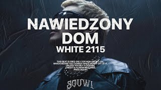 FREE WHITE 2115 X CHIVAS X GUITAR TYPE BEAT  quotNAWIEDZONY DOMquot [upl. by Imoyn]