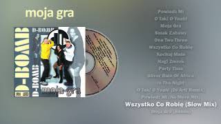 DBomb  Wszystko Co Robię Slow Mix ALBUM  DBOMB  MOJA GRA 1997 [upl. by Kaete899]