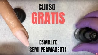 curso gratis esmalte semipermanente PARTE 2 [upl. by Leandro]