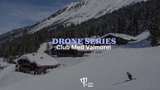 Club Med Valmorel ChaletApartments from the sky  French Alps  Drone Series [upl. by Mutz]