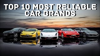 Top 10 Most Reliable Car Brands [upl. by Vyky]