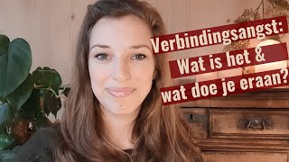 Verbindingsangst en hoe je het herkent in relaties [upl. by Lokcin594]