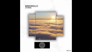 mredrollo  Stories Original Mix [upl. by Hanson439]