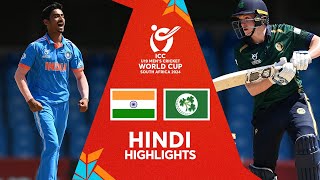 India v Ireland  Hindi Highlights  U19 CWC 2024 [upl. by Maximilien]