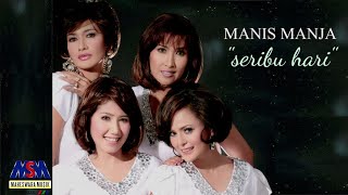 MANIS MANJA  SERIBU HARI OFFICIAL MUSIC VIDEO LYRICS [upl. by Nicodemus]