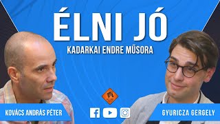 Élni jó 001 20221008 Kovács András Péter és Gyuricza Gergő [upl. by Rheinlander]