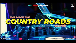 COUNTRY ROADS Dj Michael John Remix  Club Banger Original Mix 2024 [upl. by Ardnusal]