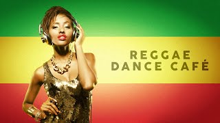 Reggae Dance Café  Cool Music [upl. by Aneertak]