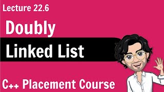 Doubly Linked List  Data Structures amp Algorithms  C Placement Course  Lecture 226 [upl. by Waverly176]