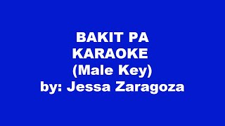 Jessa Zaragoza Bakit Pa Karaoke Male Key [upl. by Llerrut]