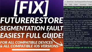 Fix FutureRestore Segmentation Fault Error  Fix Segmentation Fault FutureRestore Downgrade  2023 [upl. by Olnton979]