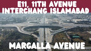 Margalla Avenue E11 Interchange Latest updates [upl. by Walczak471]