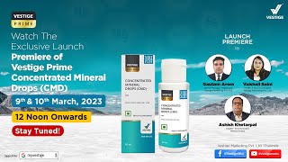 Launch Premiere for Vestige Prime CMD Concentrated Mineral Drops [upl. by Ahsinal]