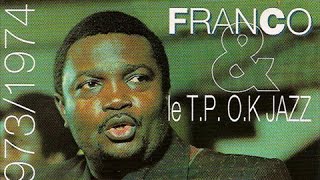 Franco Le TP OK Jazz  Monzo 1972 1973 1974 [upl. by Aenotna]