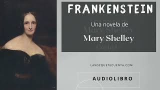 Frankenstein de Mary Shelley Audiolibro completo voz humana real [upl. by Lymn735]