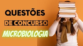 Questões de Concurso  Microbiologia  Cultivo de amostras biológicas [upl. by Winnie576]