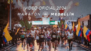 VIDEO OFICIAL MARATÓN MEDELLÍN 2024 [upl. by Deirdre]