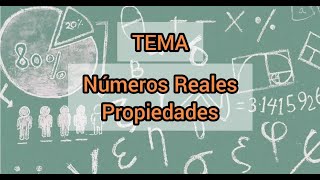 NÚMEROS REALES  PROPIEDADES [upl. by Yekram484]