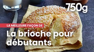 La meilleure façon de Réussir sa brioche  750g [upl. by Noryb]