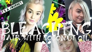 Bleaching Hair with Coconut Oil  My Journey [upl. by Llertniuq193]