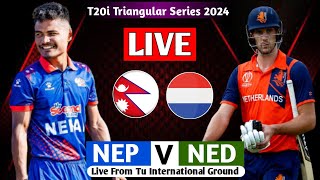 NEPAL VS NETHERLAND T20I SERIES 2024 LIVE  TRINATION SERIES 2024 LIVE MATCH NEP VS NED [upl. by Karli]