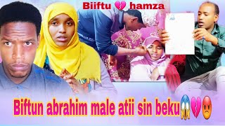 uuuf Biiftun abrahim male hamza jarsatii hin bekuu balagen 😱🎉💔 [upl. by Fabiolas]