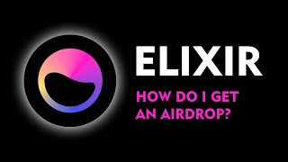 ELIXIR  how to get an airdrop and earn money [upl. by Sayers552]