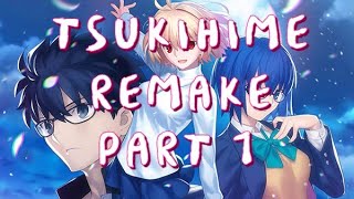 Tsukihime Remake  Part 1 [upl. by Cathlene]