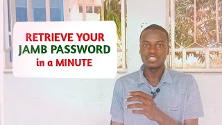 How To Get or Retrieve Your JAMB Profile Password [upl. by Campney618]