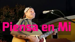 Piensa en Mi Acustico Grupo Mojado cover KANKEL [upl. by Aseyt]